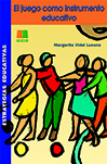 EL JUEGO COMO INSTRUMENTO EDUCATIVO
