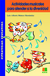 ACTIVIDADES MUSICALES PARA ATENDER LA DIVERSIDAD