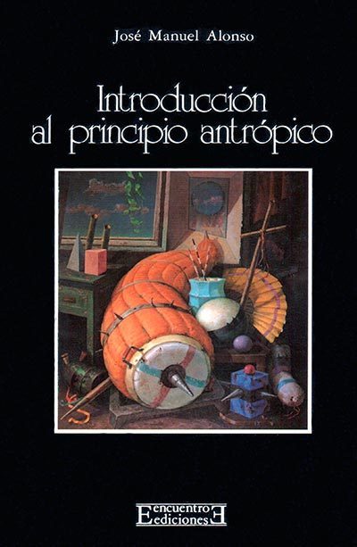 INTRODUCCIÓN AL PRINCIPIO ANTRÓPICO