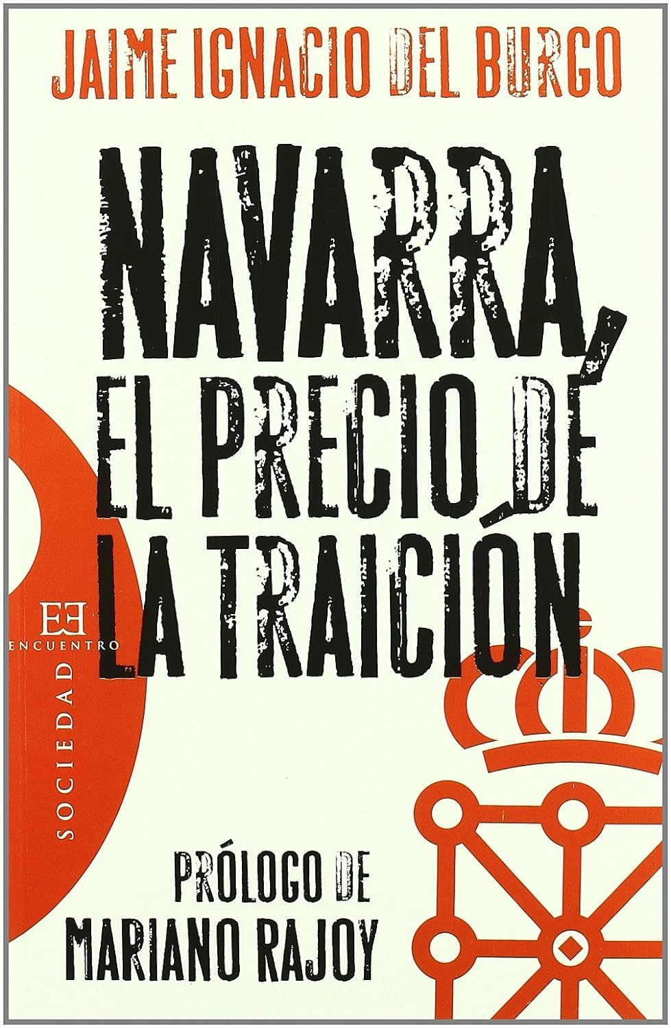 NAVARRA, EL PRECIO DE LA TRAICIÓN
