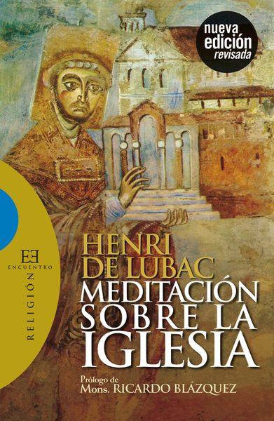 MEDITACION SOBRE LA IGLESIA