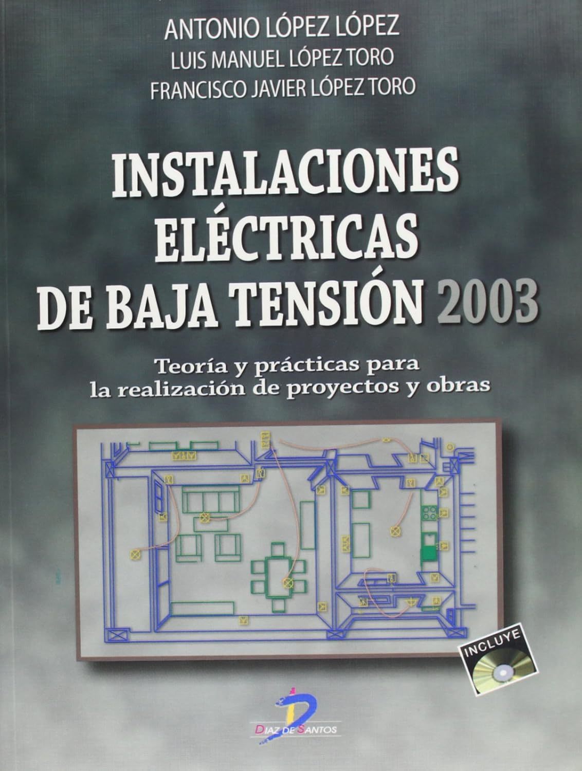 INSTALACIONES ELÉCTRICAS DE BAJA TENSIÓN 2003