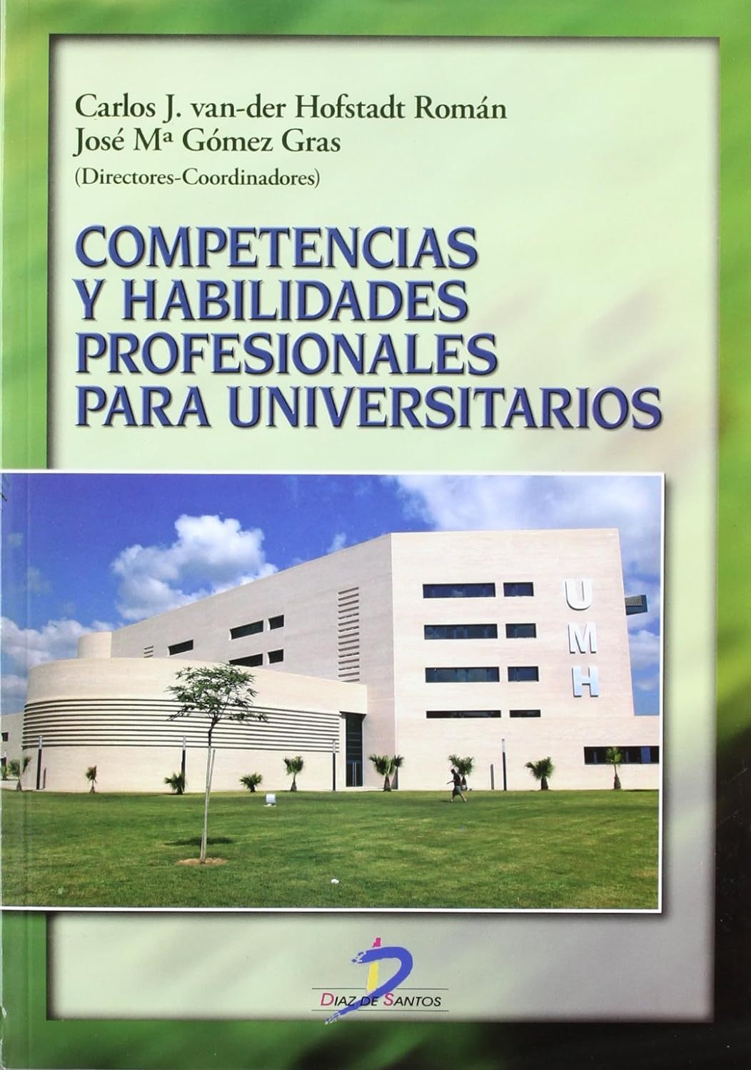 COMPETENCIAS Y HABILIDADES PROFESIONALES PARA UNIVERSITARIOS