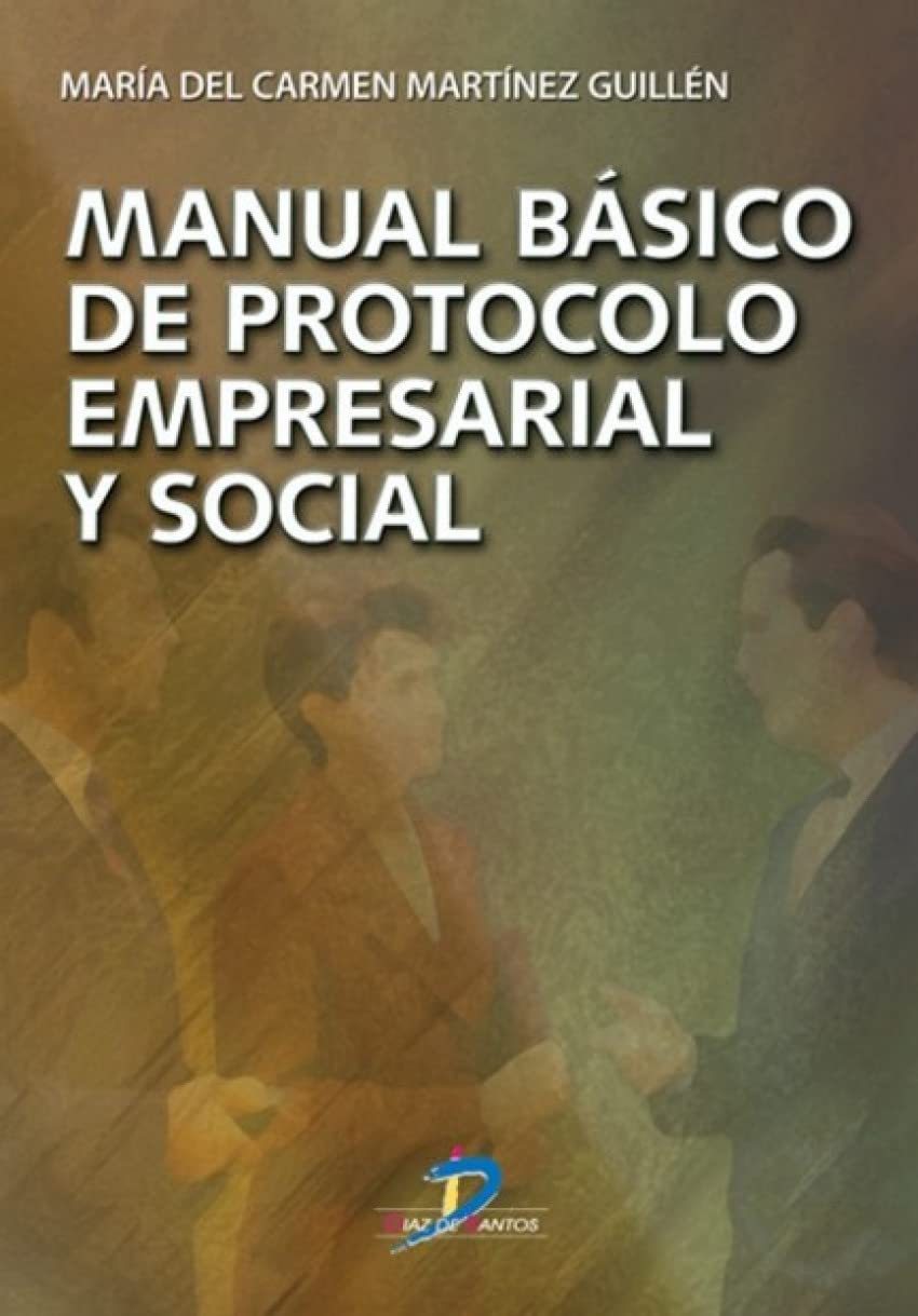 MANUAL BÁSICO DE PROTOCOLO EMPRESARIAL