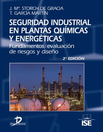 SEGURIDAD INDUSTRIAL EN PLANTAS QUÍMICAS Y ENERGÉTICAS