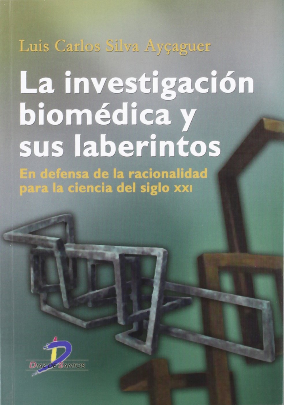 INVESTIGACIÓN BIOMÉDICA Y SUS LABERINTOS, LA