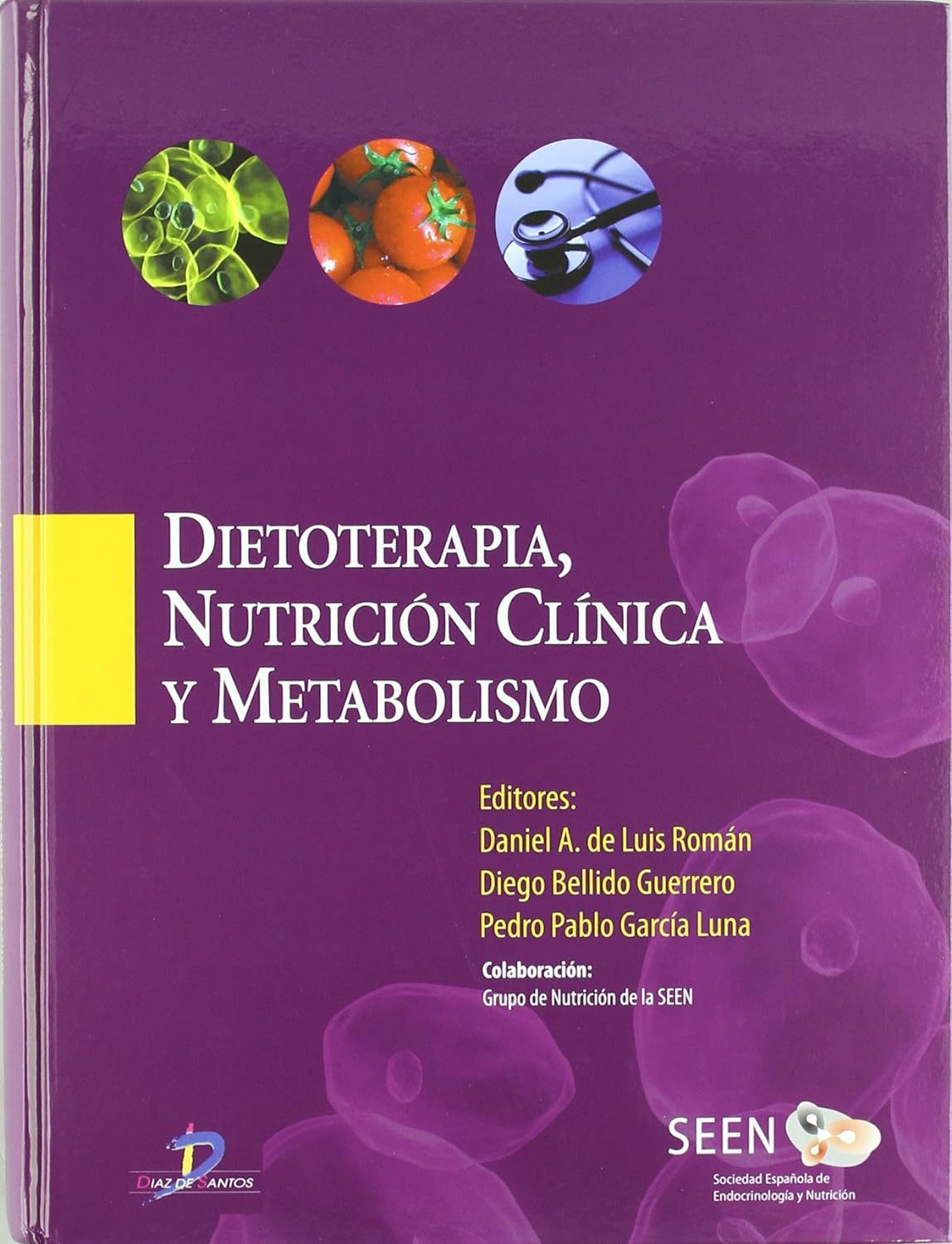 DIETOTERAPIA, NUTRICIÓN CLÍNICA Y METABOLISMO