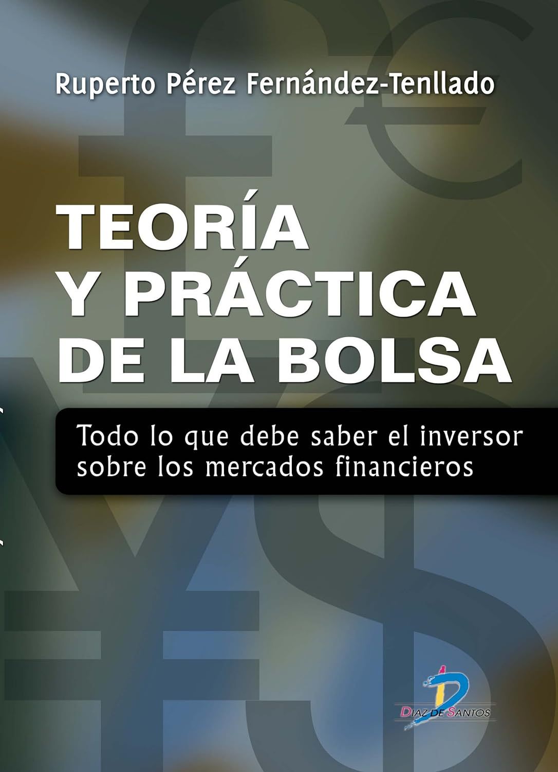 TEORÍA Y PRÁCTICA DE LA BOLSA