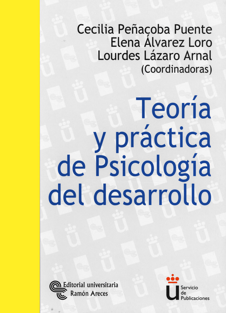 TEORÍA Y PRÁCTICA DE PSICOLOGÍA DEL DESARROLLO