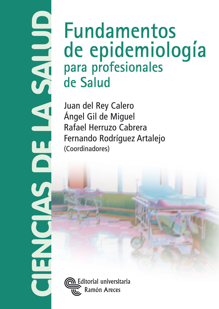 FUNDAMENTOS DE EPIDEMIOLOGÍA PARA PROFESIONALES DE SALUD