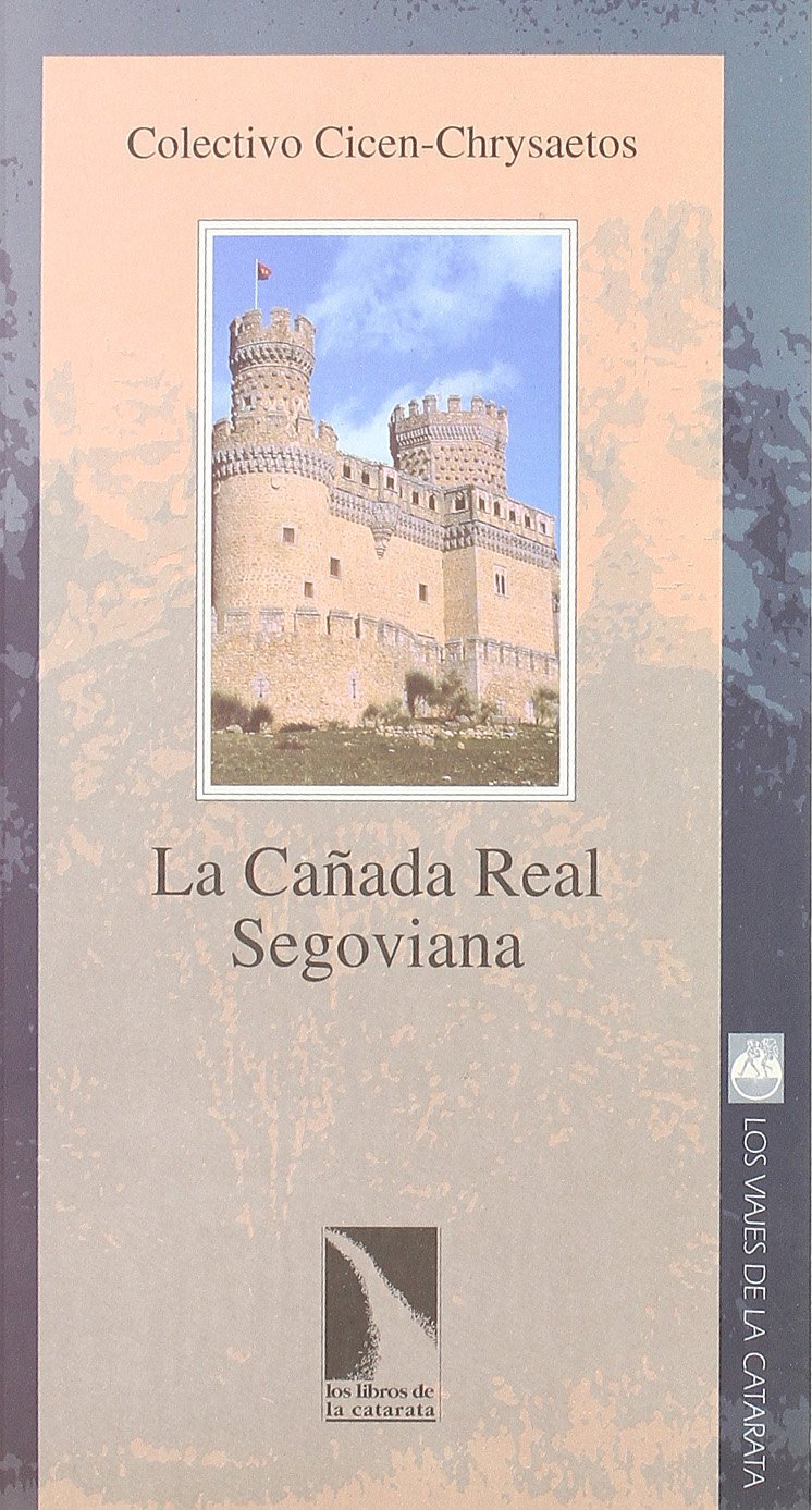 LA CAÑADA REAL SEGOVIANA