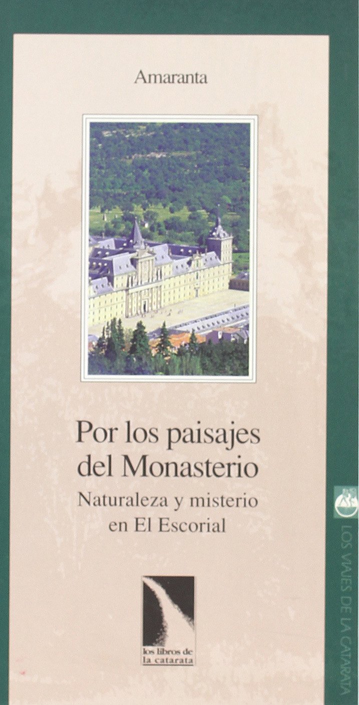 POR LOS PAISAJES DEL MONASTERIO