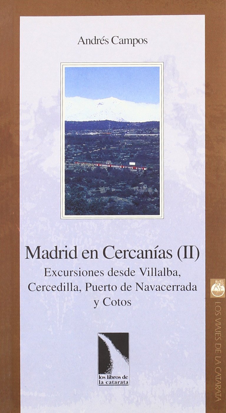 MADRID EN CERCANÍAS (II)