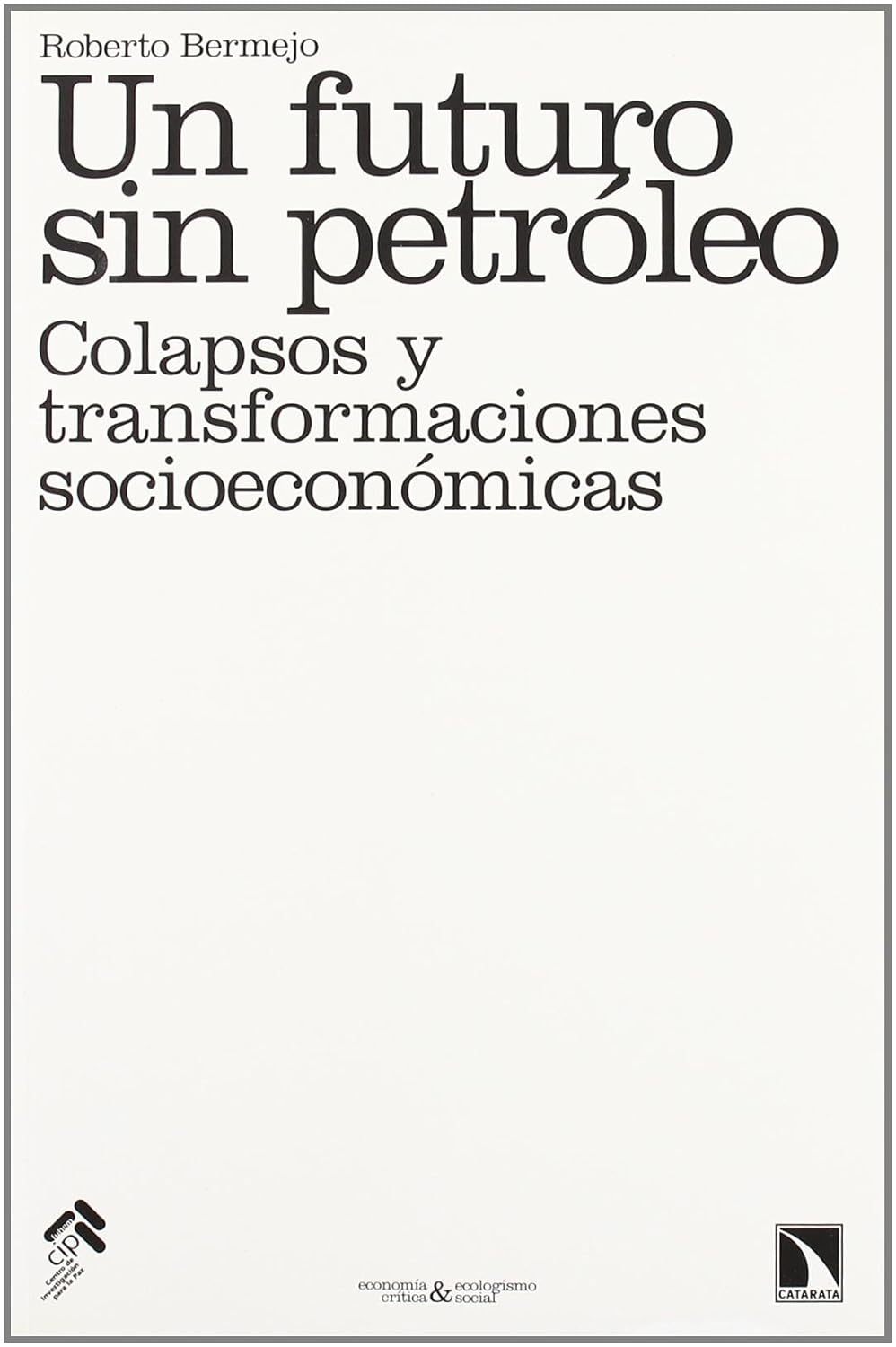 UN FUTURO SIN PETRÓLEO