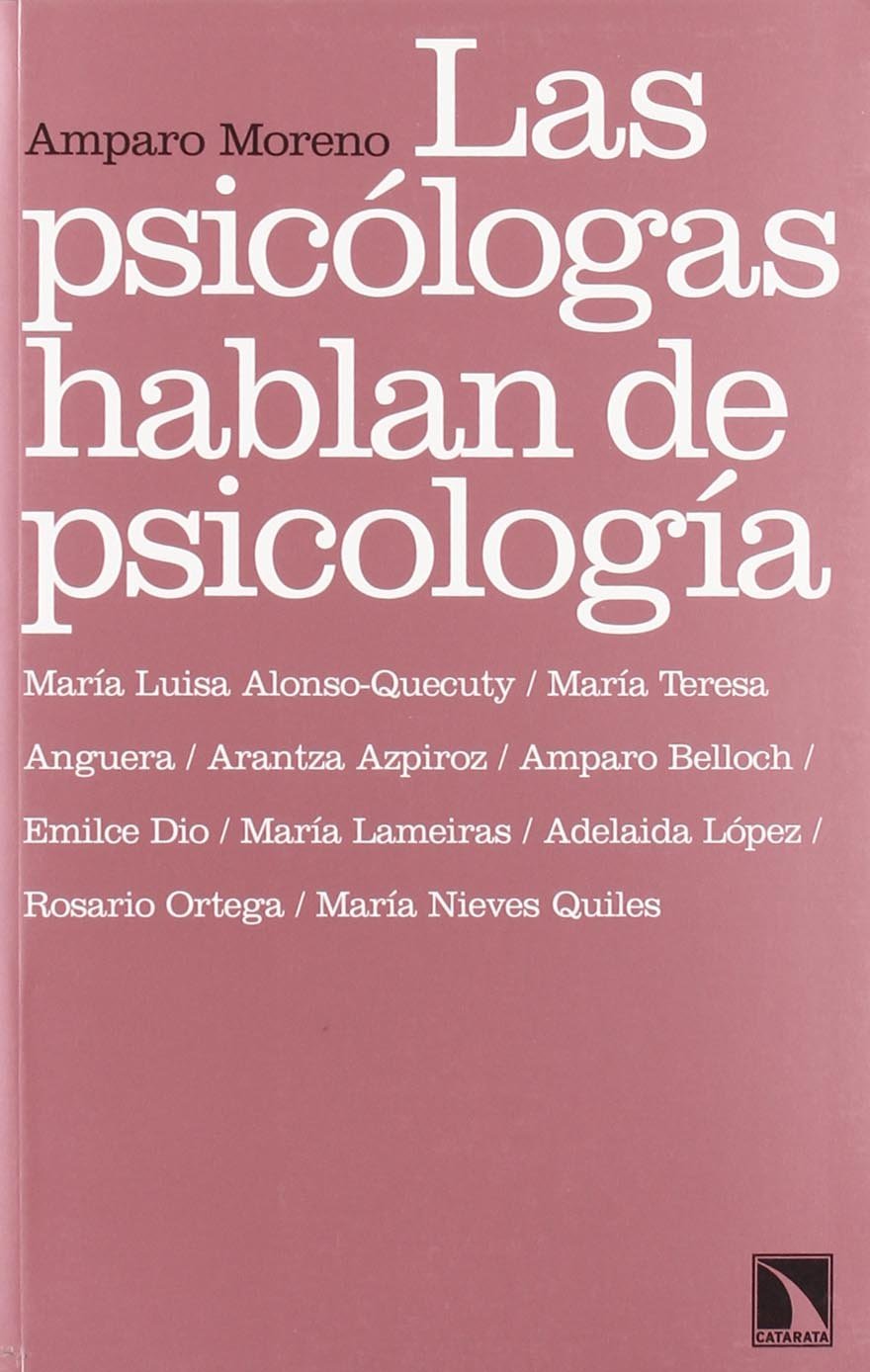 LAS PSICÓLOGAS HABLAN DE PSICOLOG¡A