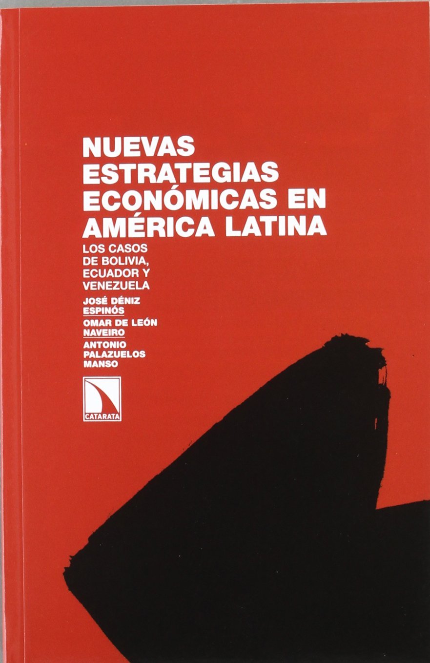 NUEVAS ESTRATEGIAS ECONÓMICAS EN AMÉRICA LATINA