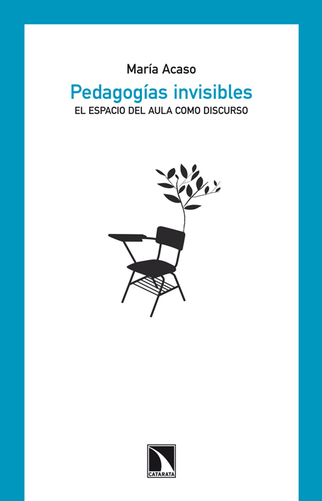 PEDAGOGÍAS INVISIBLES.