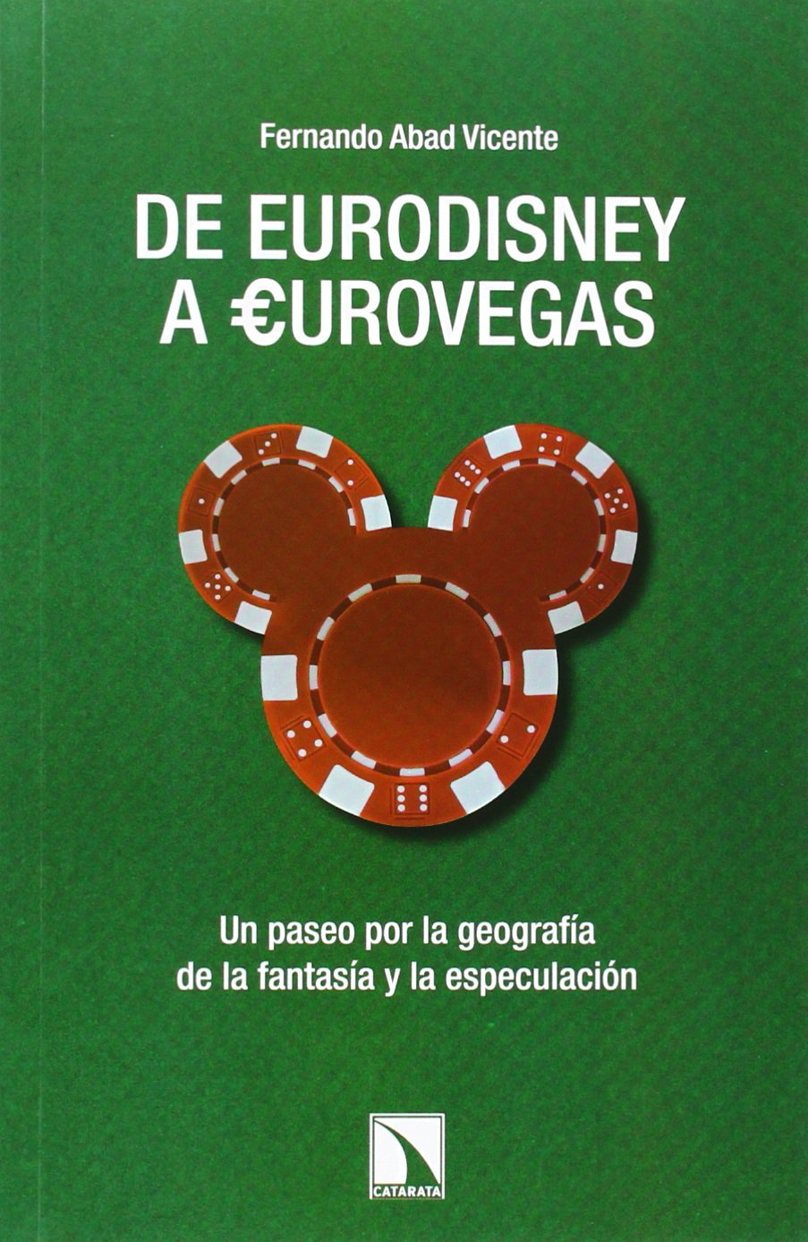 DE EURODISNEY A €UROVEGAS