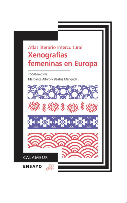 XENOGRAFÍAS FEMENINAS EN EUROPA. ATLAS LITERARIO INTERCULTURAL
