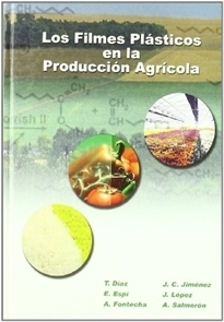 LOS FILMES PLÁSTICOS EN LA PRODUCCIÓN AGRÍCOLA