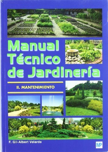 MANUAL TÉCNICO DE JARDINERÍA II: MANTENIMIENTO