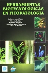 HERRAMIENTAS  BIOTECNOLÓGICAS EN FITOPATOLOGÍA