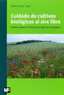CUIDADO DE LOS CULTIVOS BIOLÓGICOS AL AIRE LIBRE