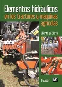 ELEMENTOS HIDRÁULICOS EN LOS TRACTORES Y MÁQUINAS AGRÍCOLAS