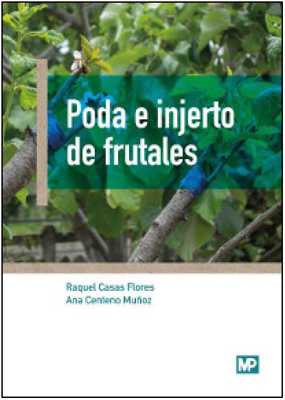PODA E INJERTO DE FRUTALES