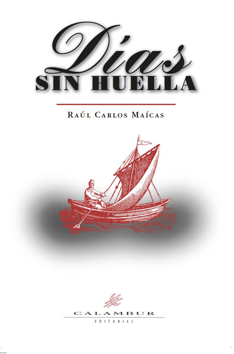 DÍAS SIN HUELLA