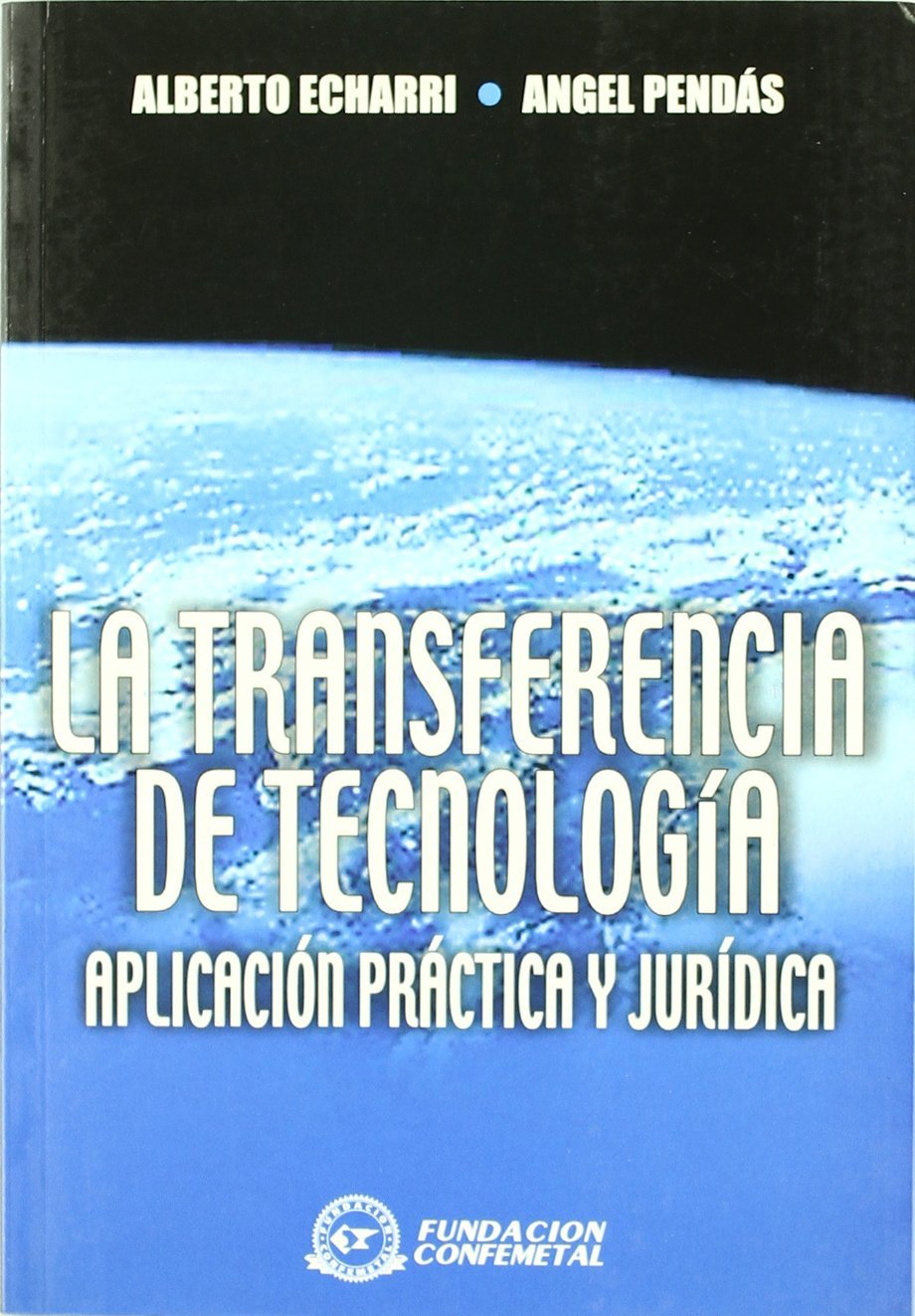 TRANSFERENCIA DE TECNOLOGÍA, LA