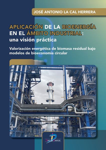 APLICACIÓN DE LA BIOENERGÍA EN EL ÁMBITO INDUSTRIAL