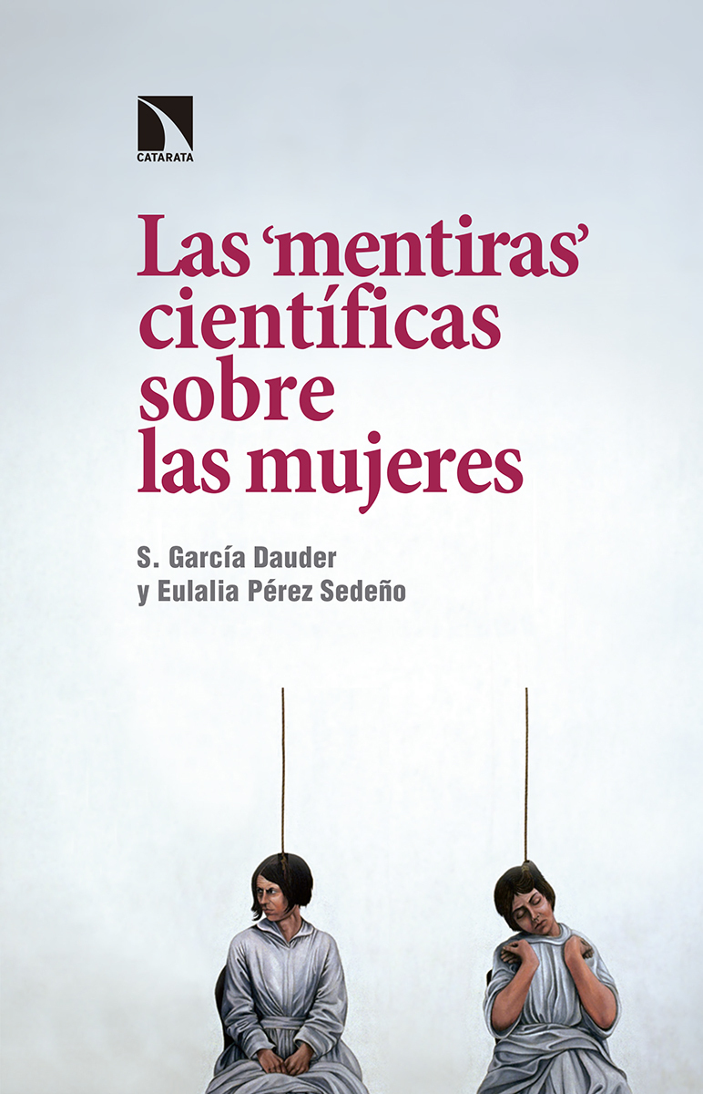 LAS MENTIRAS CIENTÍFICAS SOBRE LAS MUJERES