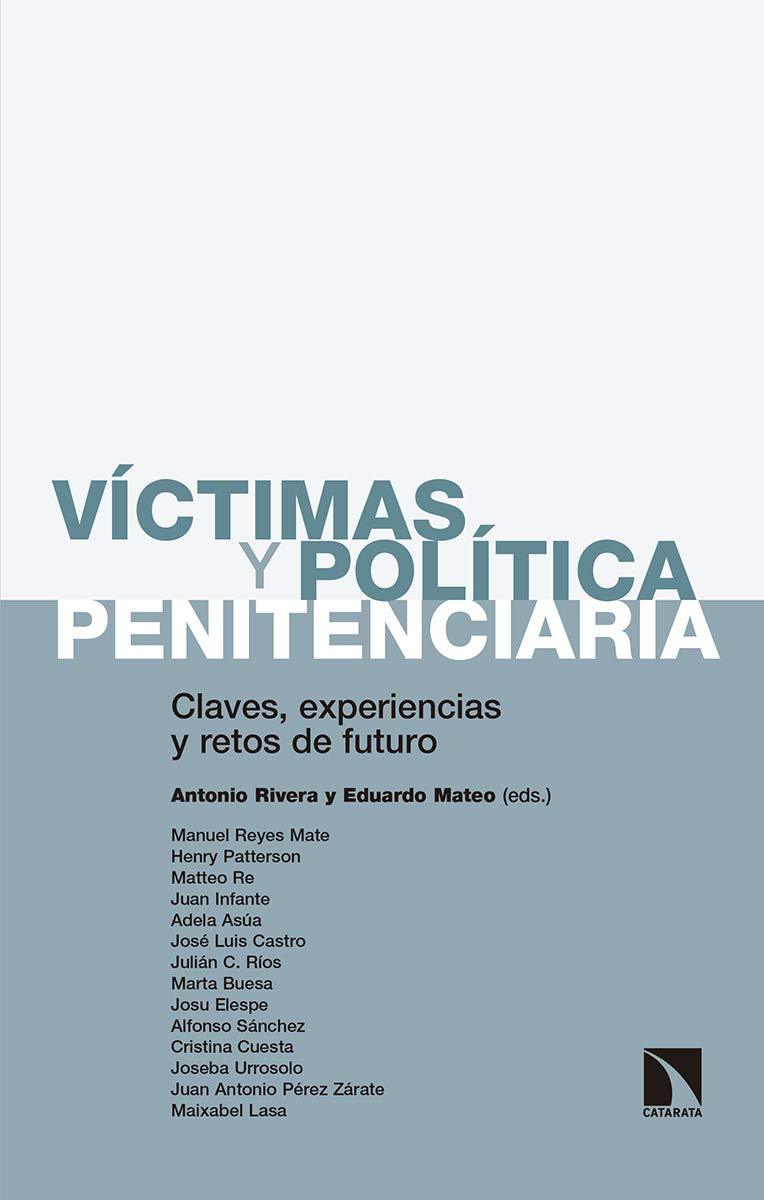 VÍCTIMAS Y POLÍTICA PENITENCIARIA