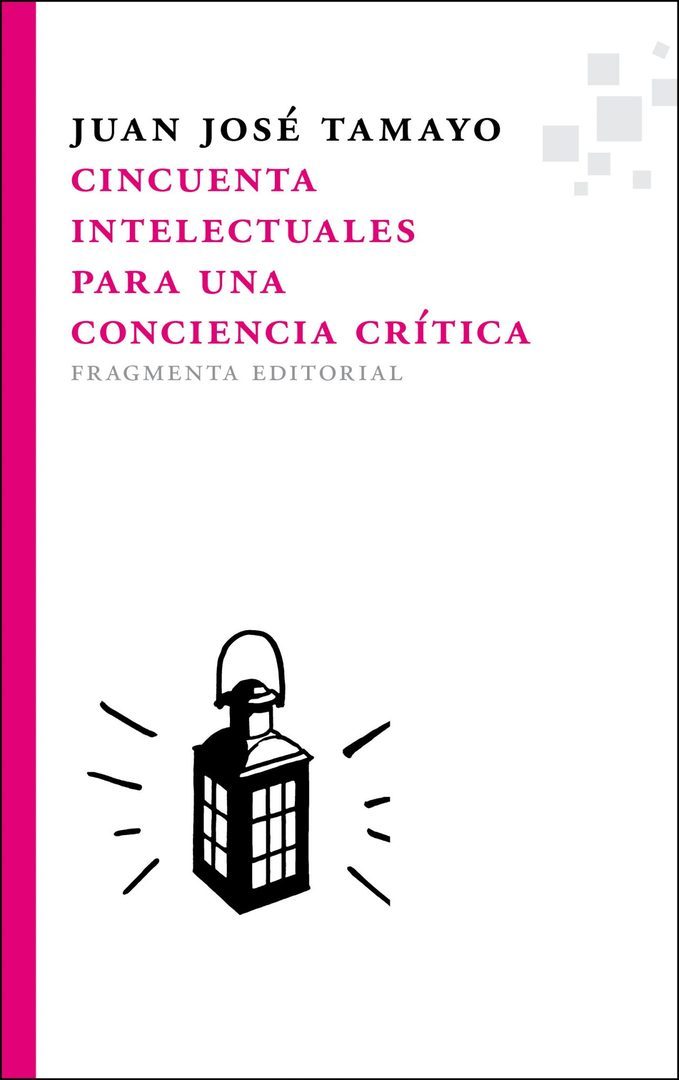 CINCUENTA INTELECTUALES PARA UNA CONCIENCIA CRÍTICA