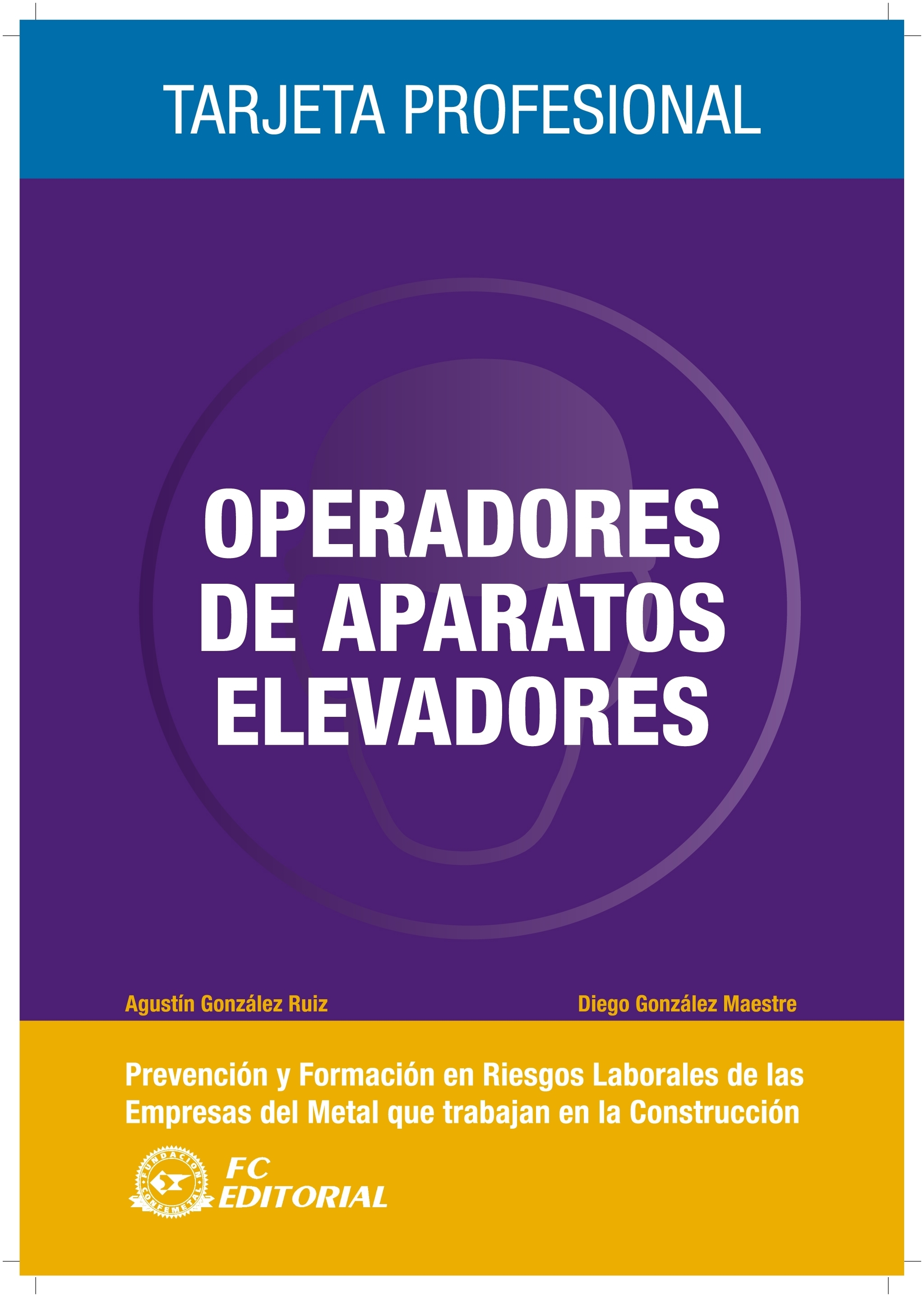 OPERADORES DE APARATOS ELEVADORES