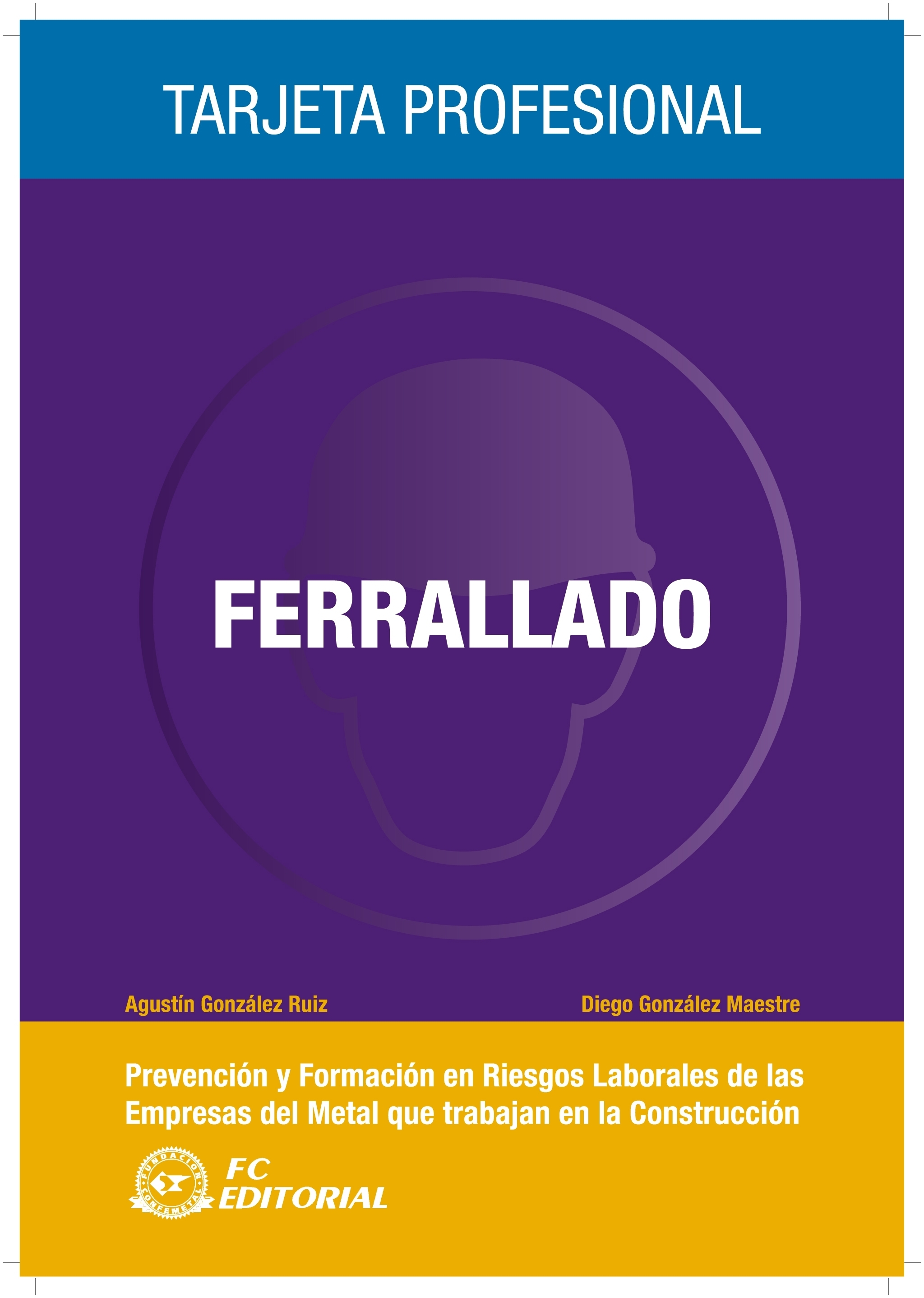 FERRALLADO. TARJETA PROFESIONAL.