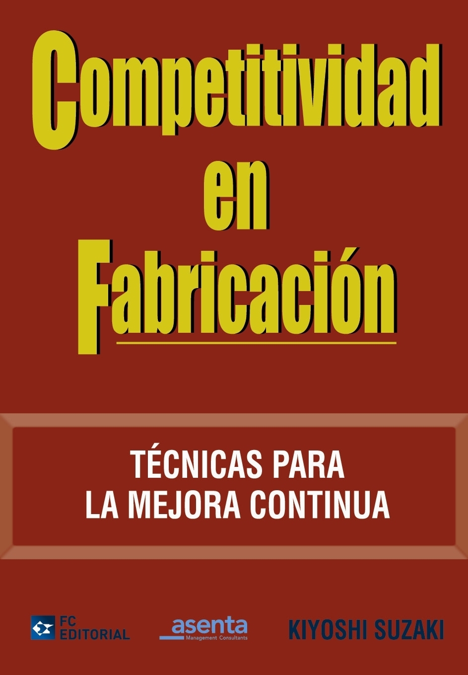 COMPETITIVIDAD EN FABRICACIÓN