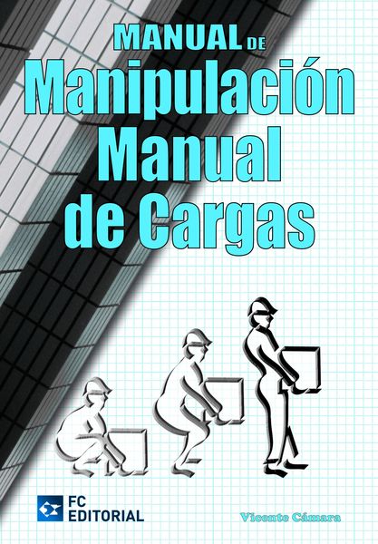 MANUAL DE MANIPULACIÓN MANUAL DE CARGAS