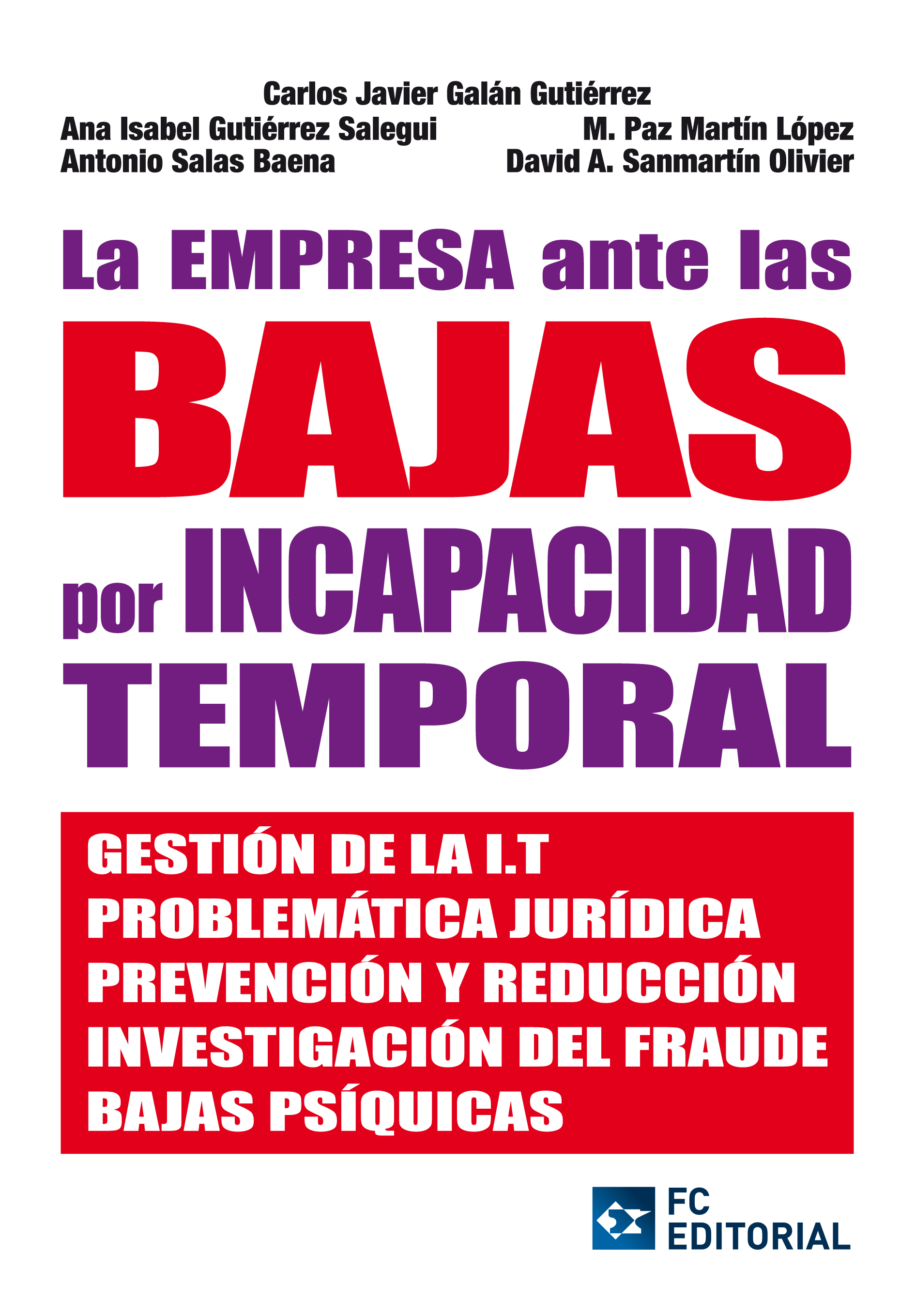 EMPRESA ANTE LAS BAJAS POR INCAPACIDAD TEMPORAL, LA