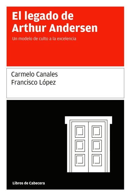 EL LEGADO DE ARTHUR ANDERSEN