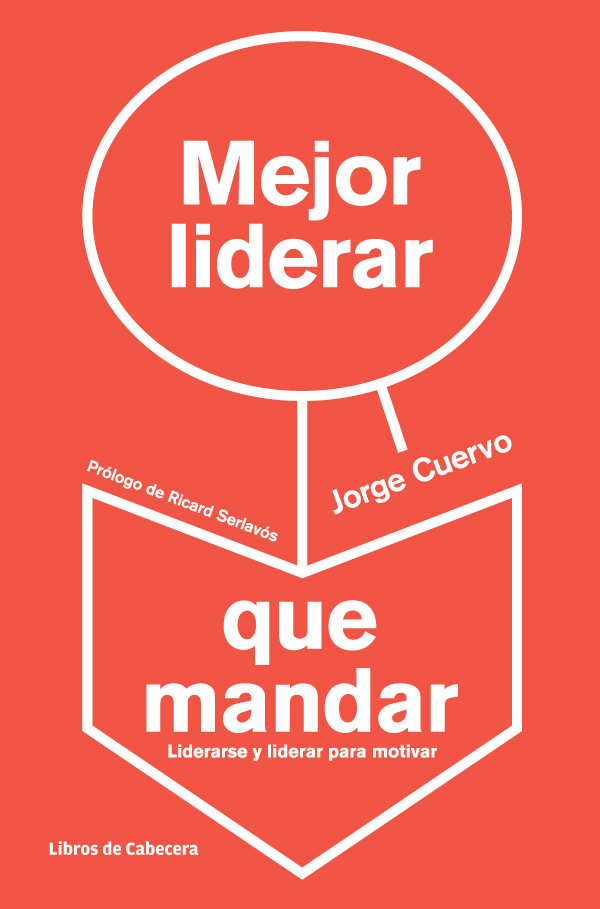 MEJOR LIDERAR QUE MANDAR