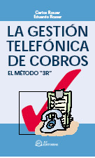 GESTIÓN TELEFÓNICA DE COBROS, LA