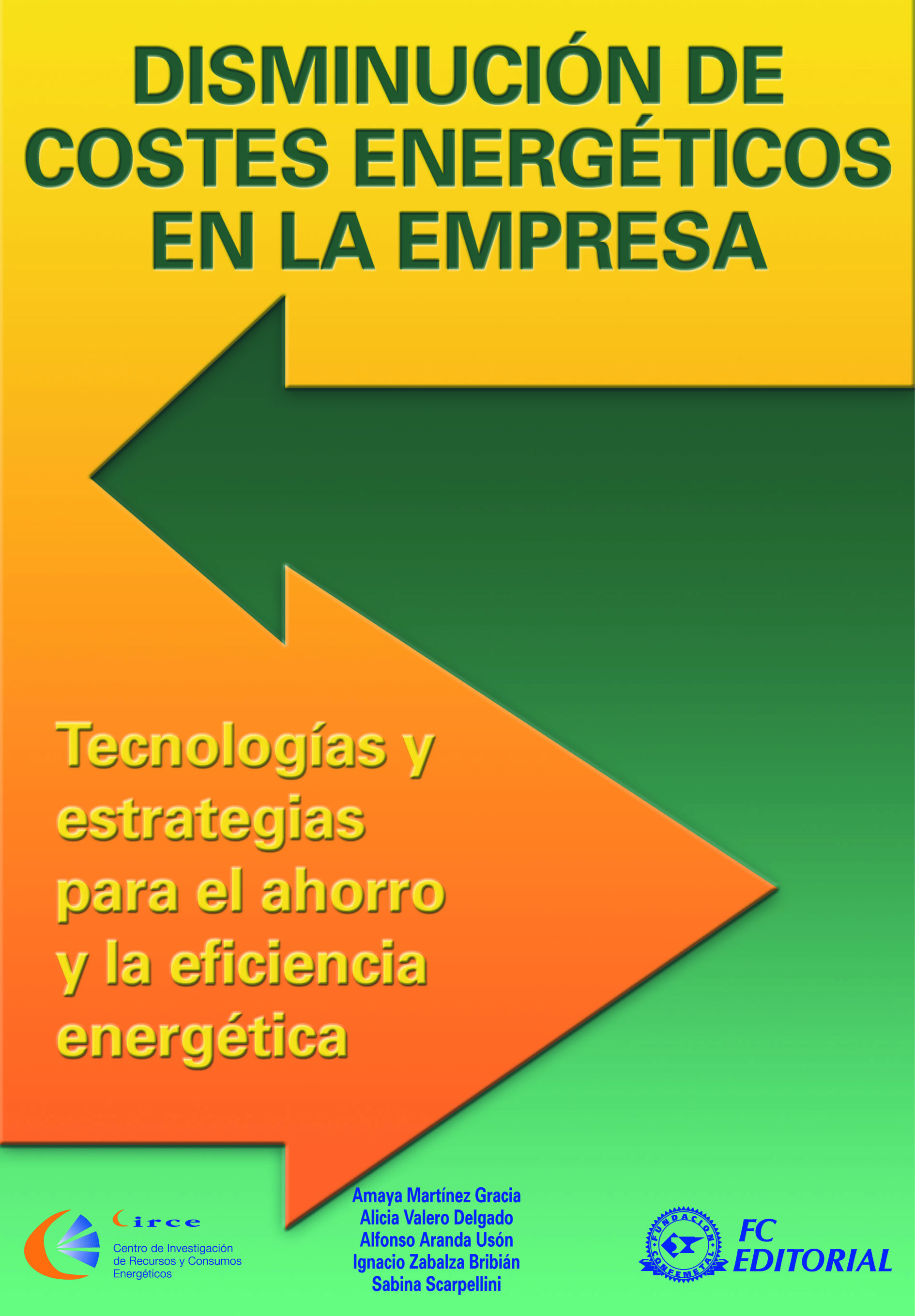 DISMINUCIÓN DE COSTES ENERGÉTICOS EN LA EMPRESA