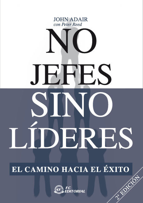 NO JEFES SINO LIDERES  2ª ED.