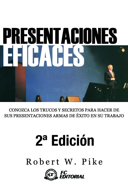 PRESENTACIONES EFICACES  2ª ED.