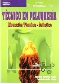 TÉCNICO EN PELUQUERÍA. DIRECCIÓN TÉCNICO-ARTÍSTICA