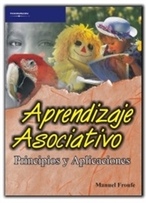 APRENDIZAJE ASOCIATIVO. PRINCIPIOS Y APLICACIONES