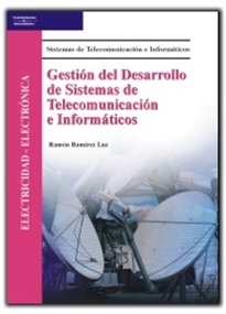 GESTIÓN DEL DESARROLLO DE SISTEMAS DE TELECOMUNICACIÓN E INFORMÁTICOS