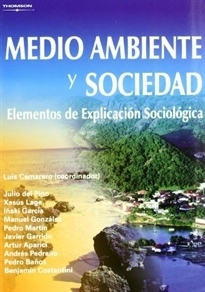 MEDIO AMBIENTE Y SOCIEDAD. ELEMENTOS DE EXPLICACIÓN SOCIOLÓGICA